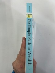 The Simple Path to Wealth JL Collins 2016 First Edition Finance Guide