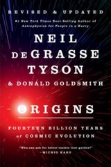 Origins: Fourteen Billion Years of Cosmic Evolution by Neil Degrasse Tyson PB