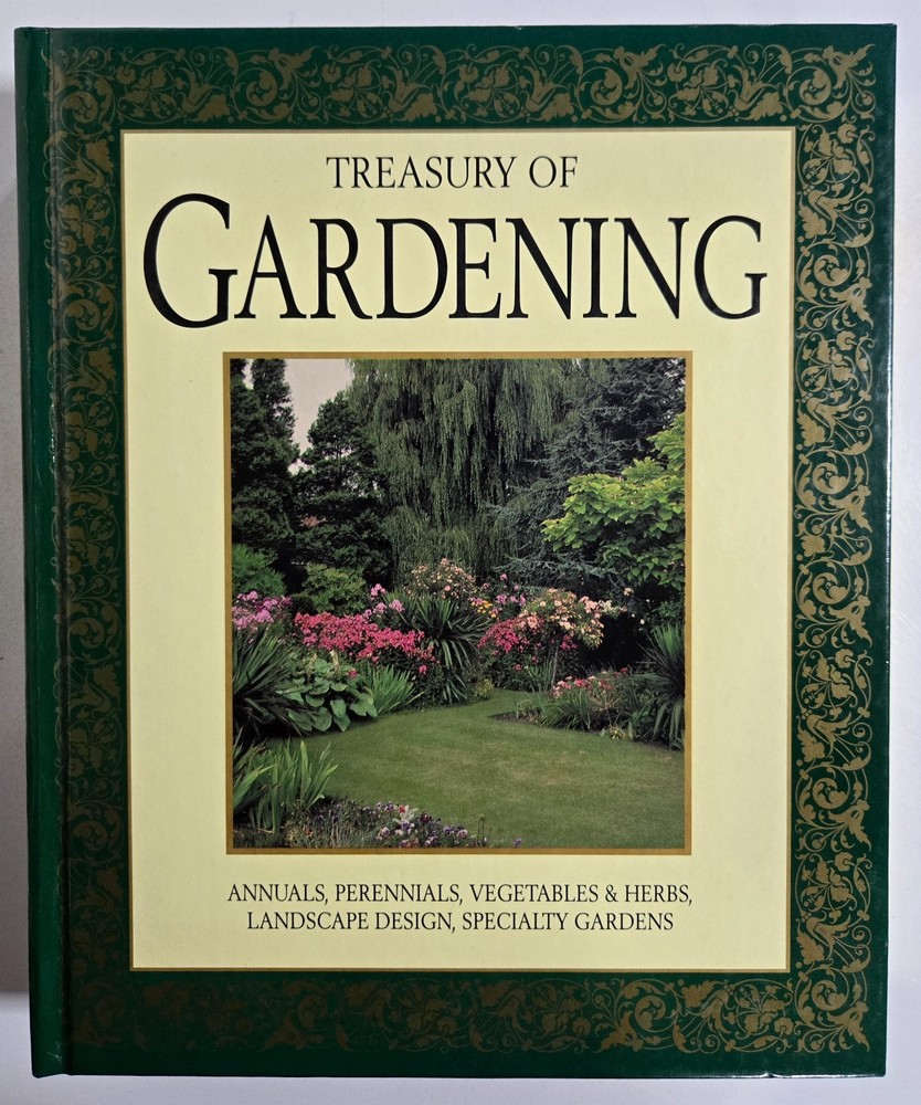 1994 Treasury Of Gardening Annuals Perennials Herbs Etc 1st Edition HC Like New