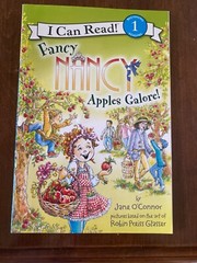 I Can Read Level 1 Ser.: Fancy Nancy: Apples Galore! by Jane O’Connor (2013,…