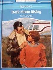Dark Moon Rising Dana James Hardcover