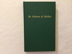 SIR SOLOMON DE MEDINA By Oskar K. Rabinowicz – Hardcover