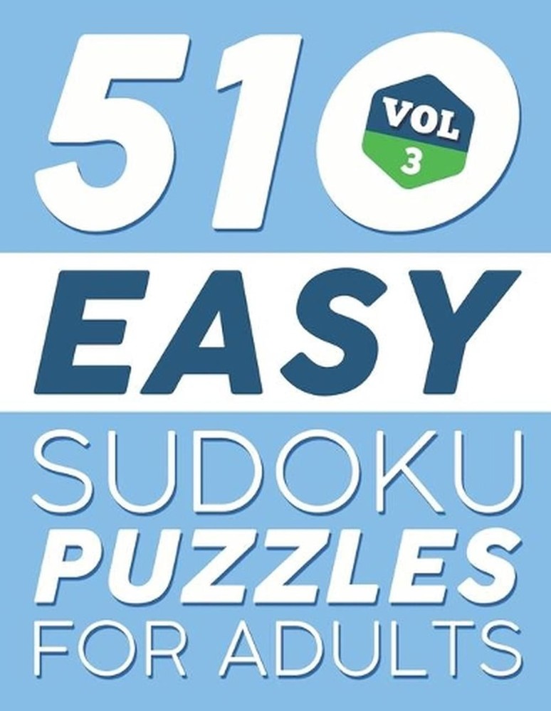 Easy SUDOKU Puzzles: 510 SUDOKU Puzzles For Adults: For Beginners (Instructions