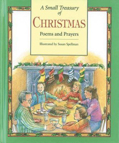 Small Treasury Of Christmas Poems and Prayers by Susan Spellman