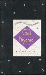 Get Psychic!: Discover Your Hidden Powers