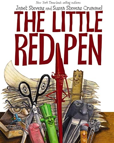 The Little Red Pen by Stevens, Janet, Crummel, Susan Stevens