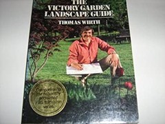 The Victory Garden Landscape Guide Hardcover Thomas Wirth