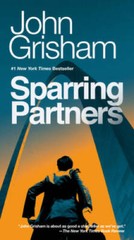 Sparring Partners – Paperback By Grisham, John – GOOD