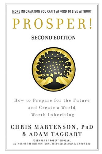 Prosper: How to Prepare for the Future and Create a World Worth Inh – GOOD