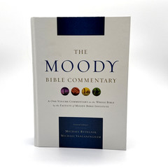 The Moody Bible Commentary: A One-Volume Commentary on the Whole Bible