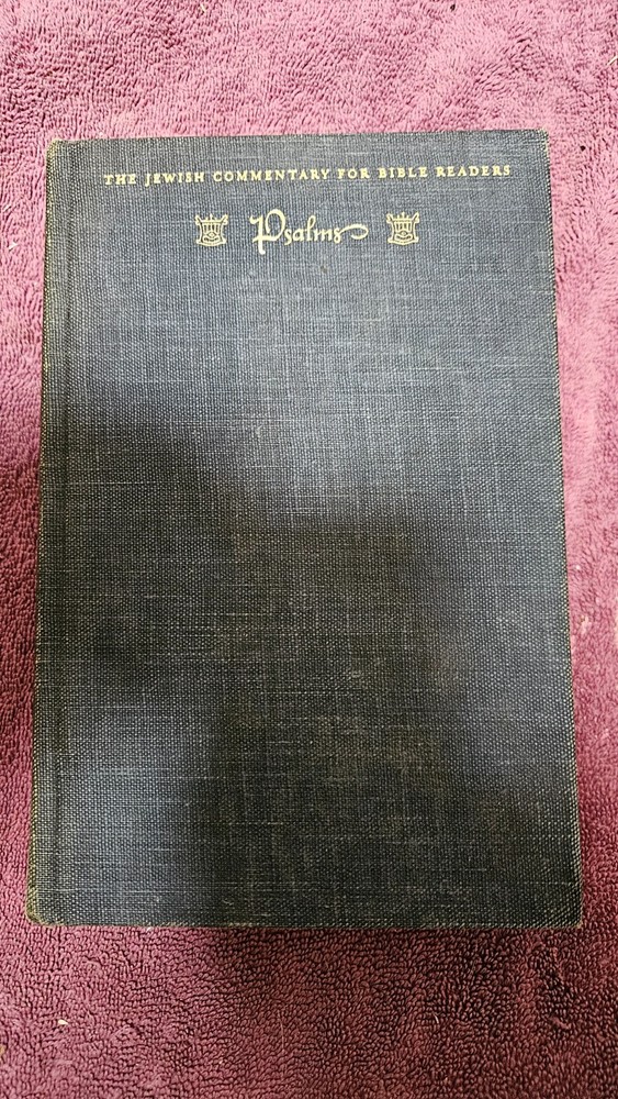 ‡ ✡️ Psalms, A Commentary by Freehof • 1938 HC 1st Ed 2nd Print • Jewish Poetry