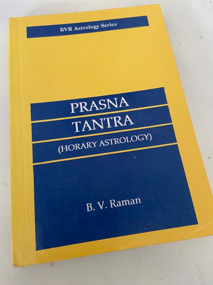 Prasna Tantra (Horary Astrology) by B V Raman