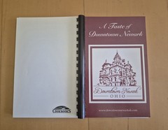 A Taste of Downtown Newark Ohio Assoc. Cookbook 2009 Morris Press Spiral Bound
