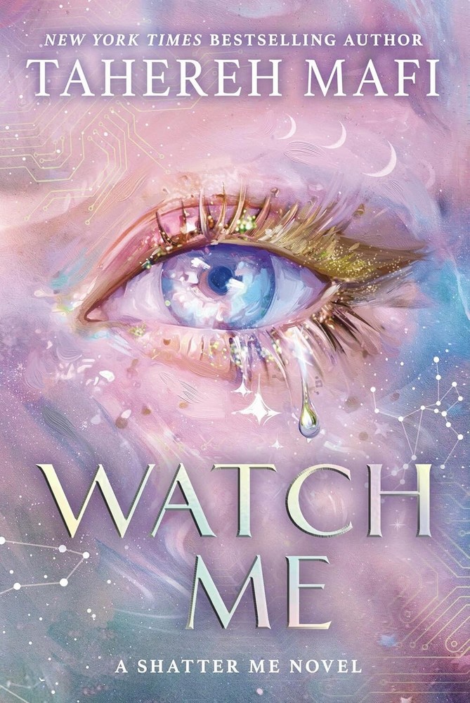 Watch Me by Tahereh Mafi,Paperback ( Author of Shatter me Series)
