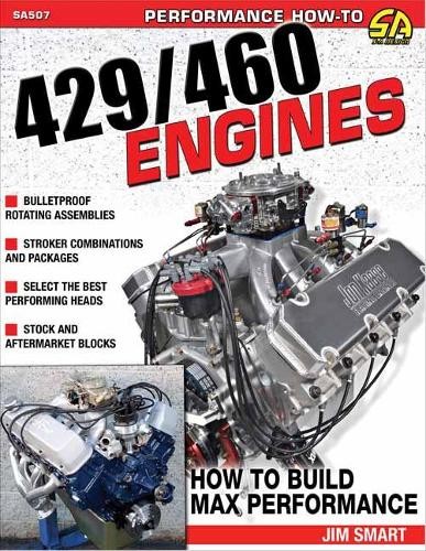 Jim Smart Ford 429/460 Engines (Paperback)