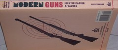 Modern Guns Identification & Values Revised 8th Edition 464 Pages ©1991