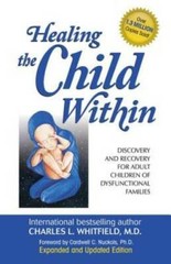 Healing The Child Within: Discovery and Recovery for Adult Children of D – GOOD