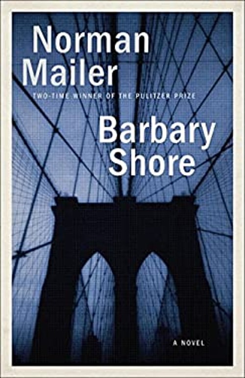 Barbary Shore : A Novel Paperback Norman Mailer