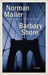 Barbary Shore : A Novel Paperback Norman Mailer