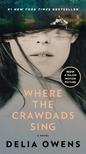 Where the Crawdads Sing (Movie Tie-In) – Paperback By Owens, Delia – GOOD