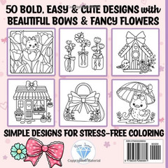 Bold and Easy Coloring Book: Simple Large Print Bows, Blossoms & Flowers for Adu