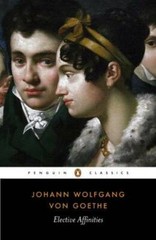 Elective Affinities (Penguin Classics) – Paperback – GOOD