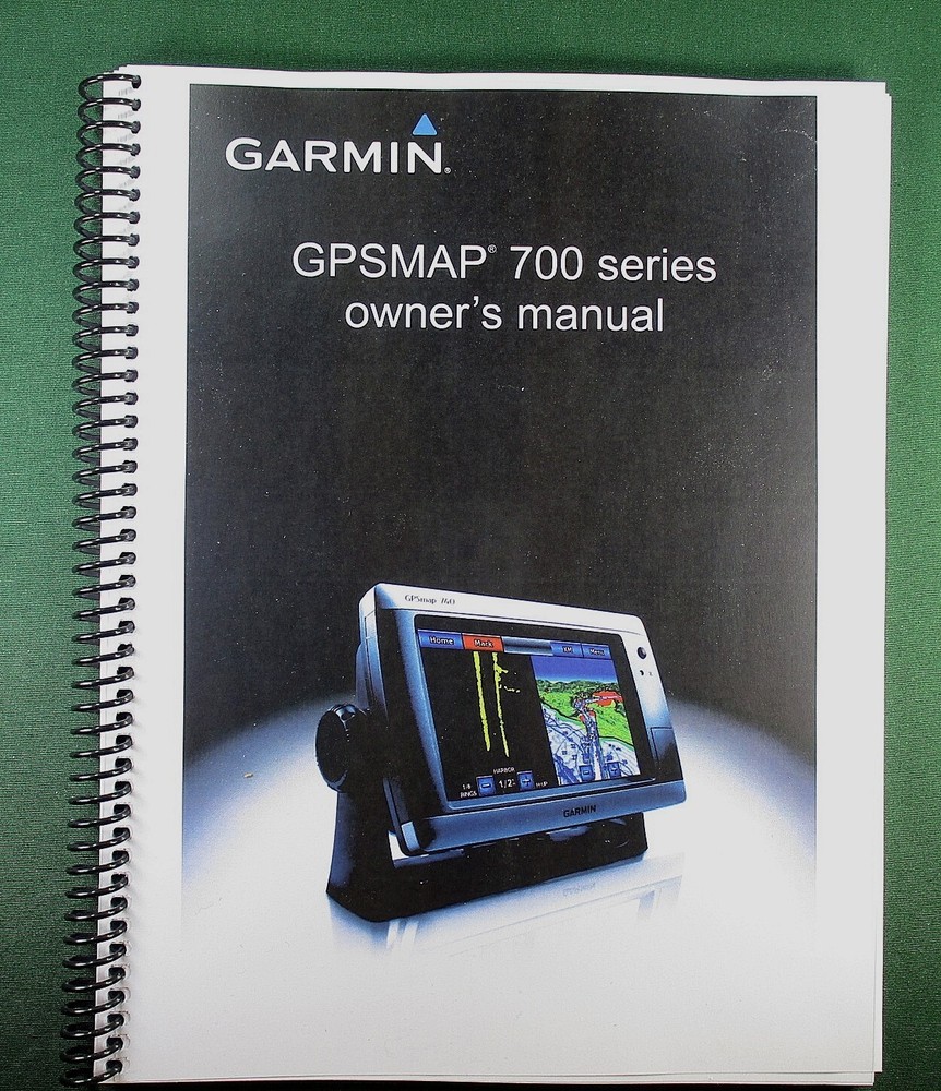 Garmim GPSMap 720 Owner’s Manual: Full Color 100 Pages & Protective Covers!