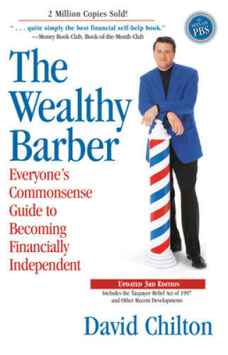 The Wealthy Barber, Updated 3rd Edition: Everyone’s Commonsense Guide to – GOOD