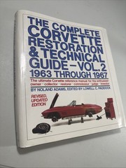Complete Corvette Restoration and Technical Guide-vol 2 1963 Through 1967