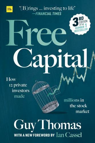 Free Capital: How 12 private investors made millions in the stock market, Thomas