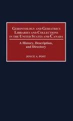 Gerontology And Geriatrics Libraries And Collections In The …
