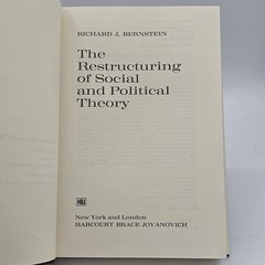 The Restructuring Social Political Theory Bernstein 1976 HC w/DJ 1st Ed