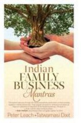 Indian Family Business Mantras by Peter Leach; Tatwamasi Dixit