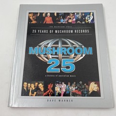 25 Years Of Mushroom Records – History Of Australian Music. 1998, Paperback Book