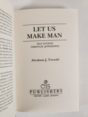 Let Us Make Man Self Esteem Through Jewishness By Abraham J. Twerski 1991 HC