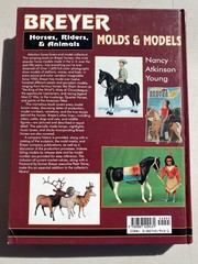 Breyer Horses,Riders & Animals Molds & Models 1950-1995 HC
