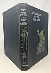 Bygone Days of the Old West, Fred Lambert, 1948, E-101