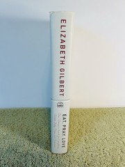 Signed Eat, Pray, Love by Elizabeth Gilbert HCDJ Autograph Later Print