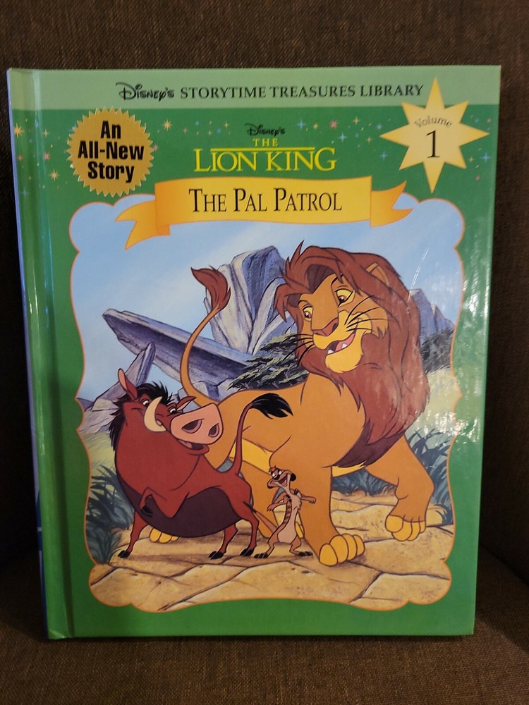 „Lion King The Pal Patrol” Hardcover Book Disney’s Storytime Treasures Library