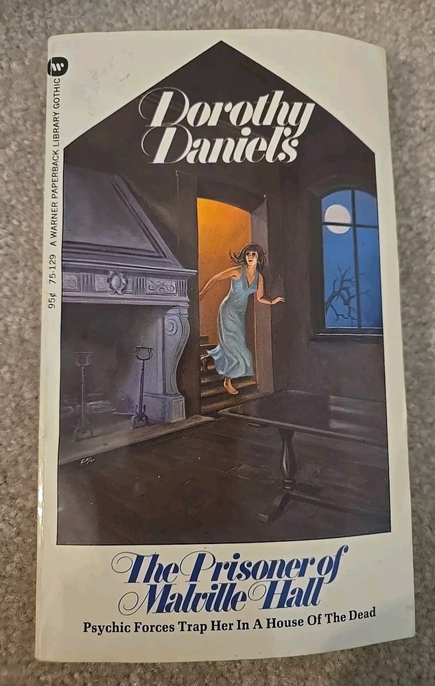 The Prisoner of Malville Hall By Dorothy Daniels. 1st Print 1973 Gothic Romance