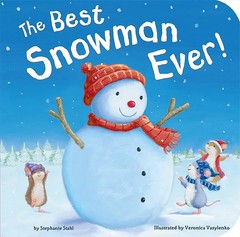 The Best Snowman Ever – Stahl, Stephanie|Vasylenko, Veronica – Very Good – S…
