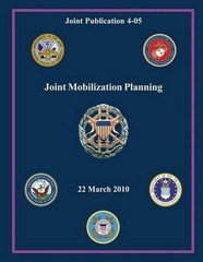 Joint Mobilization Planning: 22 March 2010 by Lloyd J. Austin III (English) Pape