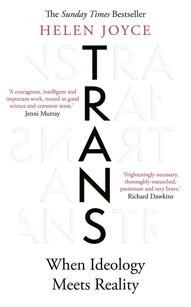Trans: When Ideology Meets Reality