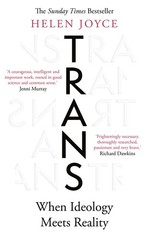 Trans: When Ideology Meets Reality