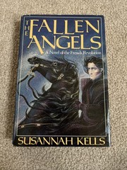 The Fallen Angels by Susannah Kells Vintage 1984 Hardcover Book W/Dust Jacket