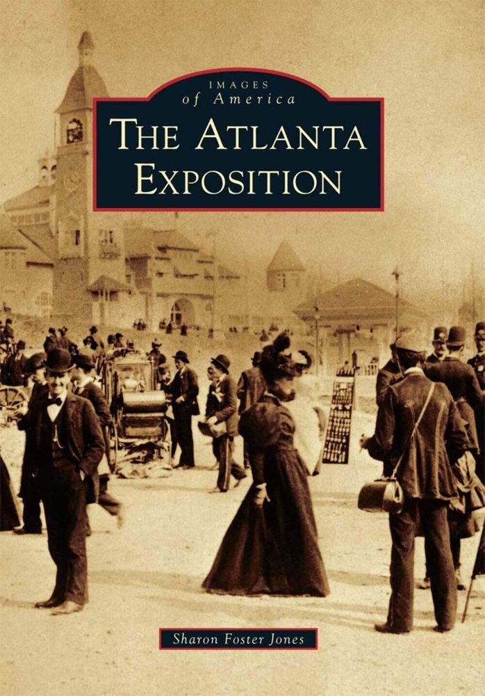 NEW Arcadia Publishing The Atlanta Exposition, GA 9780738566597 Images of Americ