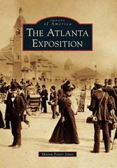 NEW Arcadia Publishing The Atlanta Exposition, GA 9780738566597 Images of Americ