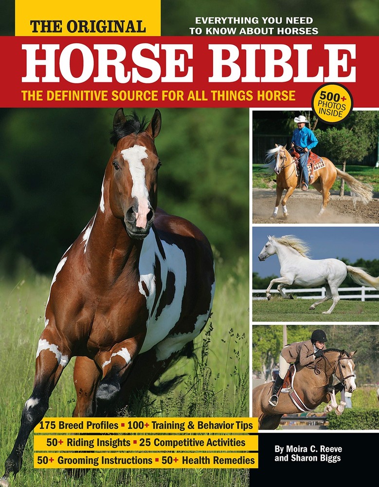 The Original Horse Bible: The Definitive Source for All Things Horse (Compan…