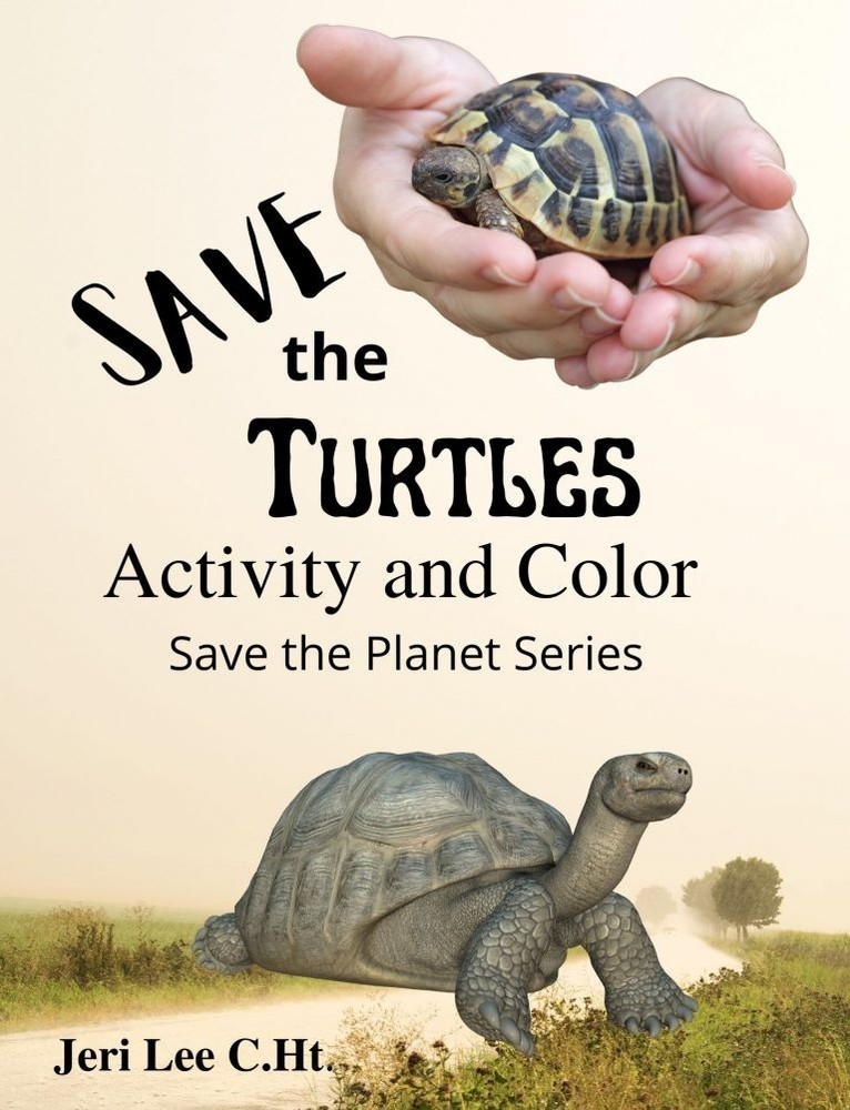 Turtles Coloring Book Save the Planet 108 Pages 8.5 x 11 for All Ages by JKL