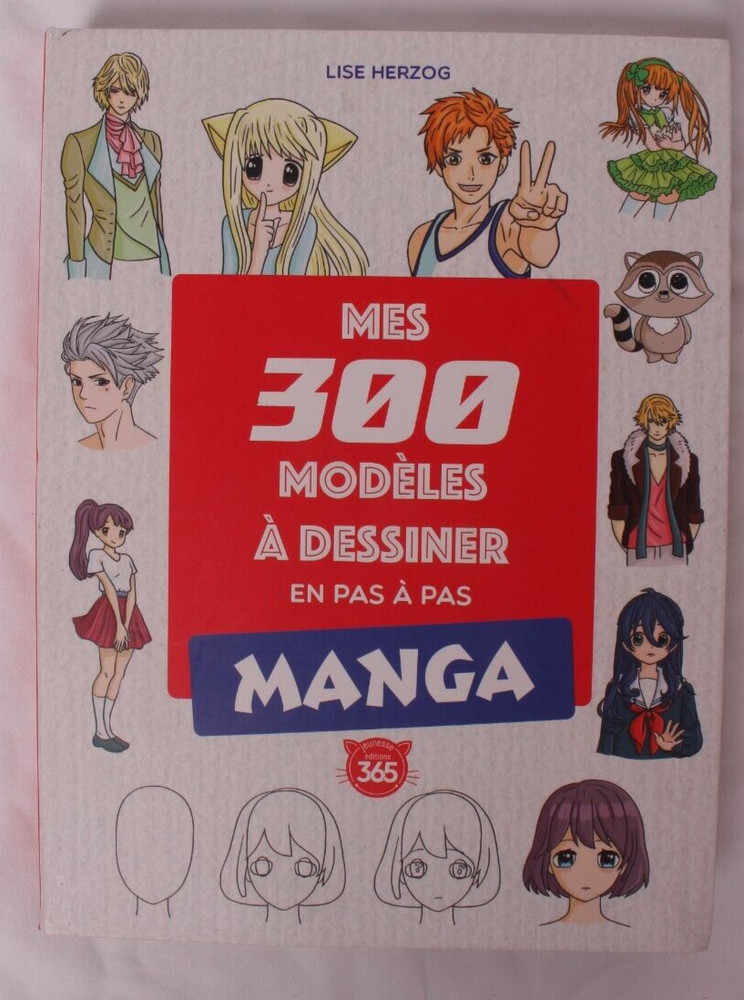 Mes 300 modèles mangas à dessiner en pas à pas